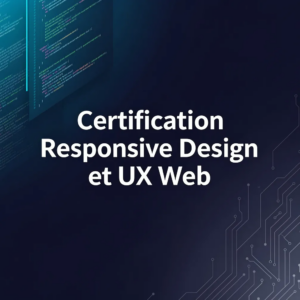 Certification Responsive Design et UX Web