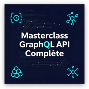 Masterclass GraphQL API Complète